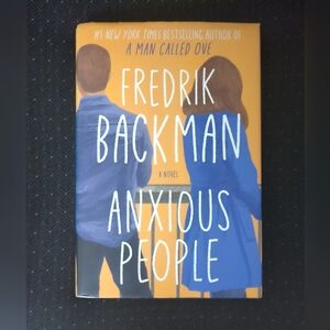 Anxious People : A Novel by Fredrik Backman (2020, Hardcover)